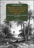 Memorie sull'Egitto e specialmente sui costumi delle donne orientali e gli harem. Scritte durante il suo soggiorno in quel paese (1819-1828). Ediz. multilingue