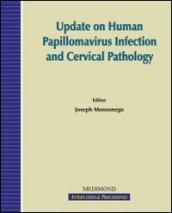 Update on human papillomavirus infection and cervical pathology (Paris, 23-26 April 2006)