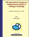 Eighteenth International congress of Mediterranean society of otology and audiology (Dubrovnik, 17-21 May 2006)