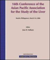 Sixteenth Conference of the Asian pacific association for the study of the liver (Manila, 5-8 March 2006)