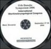 Eleventh Danube symposium 2006. International othorinolaryngological congress (Bled, 27-30 September 2006). CD-ROM