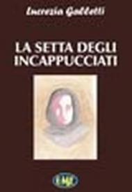 La setta degli incappucciati