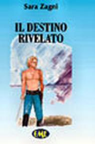 Il destino rivelato