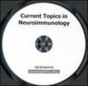 Current topics in neuroimmunology. CD-ROM