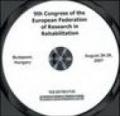 Nineth Congress of the European Federation for research in rehabilitation, EFRR (Budapest, 26-29 August 2007). CD-ROM