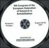 Nineth Congress of the European Federation for research in rehabilitation, EFRR (Budapest, 26-29 August 2007). CD-ROM