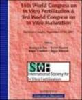 Fourteenth World congress on in vitro fertilization and 3rd World Congress on in vitro maturation (Montreal, 15-19 September 2007)