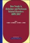 New trends in Alzheimer and Parkinson related disorders: ADPD 2007 (Salzburg, 14-18 March 2007)