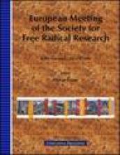 Europe meeting of the Society for free radical research (Berlin, Germany, July 5-9, 2008)