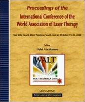 Proceedings of the International Conference of the World Association of Laser Therapy (Sun City, October 19-22 2008)