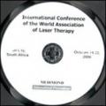 Proceedings of the International Conference of the World Association of Laser Therapy (Sun City, October 19-22 2008). CD-ROM