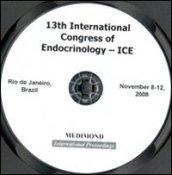 Proceedings of the 13th International Congress of Endocrinology-ICE (Rio de Janeiro, November 8-12 2008). CD-ROM
