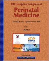 Twenty-first European Congress of perinatal medicine (Istanbul, 10-13 September 2008)