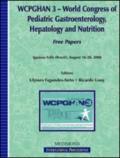 WCPGHAN 3. World Congress of pediatric gastroenterology, hepatology and nutrition. Free papers (Iguassu Falls, 16-20 August 2008)