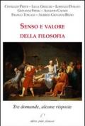 Senso e valore della filosofia. Tre domande, alcune risposte