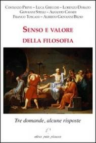 Senso e valore della filosofia. Tre domande, alcune risposte