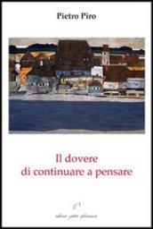 Il dovere di continuare a pensare. Interventi, saggi e recensioni