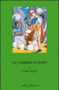 La carriera di Edipo