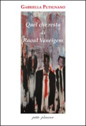 Quel che resta di Raoul Vaneigem