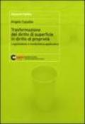 Trasformazione del diritto di superficie in diritto di proprietà. Legislazione e modulistica applicativa