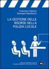 La gestione delle risorse nella polizia locale