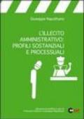 L'illecito amministrativo: profili sostanziali e processuali