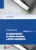 Multiproprietà tra diritto nazionale e diritto comunitario (La)