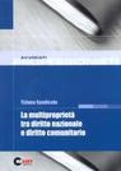 Multiproprietà tra diritto nazionale e diritto comunitario (La)