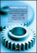 Manuale operativo per la gestione del procedimento amministrativo dopo la Legge n. 15/2005 (aggiornato alla Legge 14 maggio 2005 n. 80)