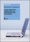 Lavoro autonomo e collaborazioni: gli adempimenti per il committente