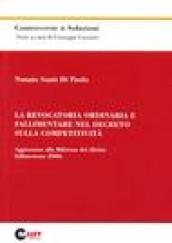 La revocatoria ordinaria e fallimentare nel decreto sulla competitività. Aggiornato alla riforma del diritto fallimentare 2006