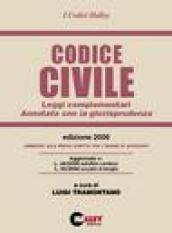 Codice civile 2006. Leggi complementari. Annotato con la giurisprudenza