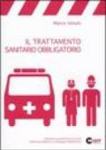 Il trattamento sanitario obbligatorio