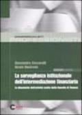 La sorveglianza istituzionale dell'intermediazione finanziaria. Le dinamiche dell'attività svolta dalla Guardia di Finanza