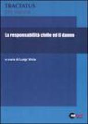 La responsabilità civile ed il danno. 1.