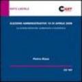 Elezioni amministrative del 13 e 14 aprile 2008. La cartella elettorale: scadenzario e modulistica