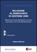 Relazione al rendiconto di gestione 2008. CD-ROM