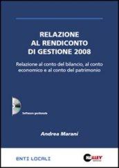 Relazione al rendiconto di gestione 2008. CD-ROM