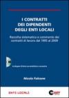 I contratti dei dipendenti degli enti locali. Con CD-ROM