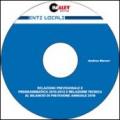 Relazione previsionale programmatica 2010-2012 e relazione tecnica al bilancio di previsione annuale 2010. CD-ROM