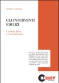 Gli interventi edilizi. L'edilizia libera e i titoli abilitativi