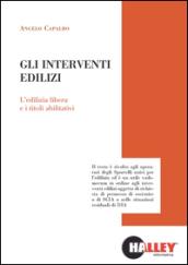 Gli interventi edilizi. L'edilizia libera e i titoli abilitativi