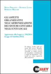 Gli aspetti organizzativi nell'armonizzazione dei sistemi contabili negli enti locali