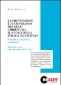 La prevenzione e il contrasto dei reati ambientali. Il ruolo della polizia municipale