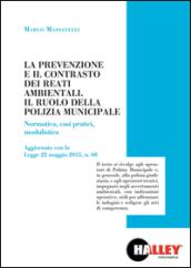 La prevenzione e il contrasto dei reati ambientali. Il ruolo della polizia municipale