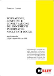 Formazione, gestione conservazione dei documenti informatici negli enti locali