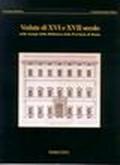Il patrimonio di palazzo Valentini. 1.Vedute del XVI e XVII secolo nelle stampe della Biblioteca della provincia di Roma