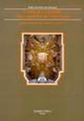 L' arte per i giubilei e tra i giubilei del Settecento. Vol. 2: Arciconfraternite, chiese, personaggi, artisti, devozioni, guide.