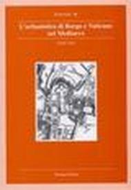 L'urbanistica di Borgo e Vaticano nel Medioevo