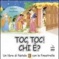 Toc, toc! Chi è? Un libro di Natale con le finestrelle